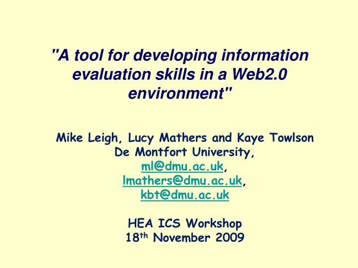 a tool for developing information evaluation skills in a web2 0 environment