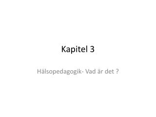 kapitel 3