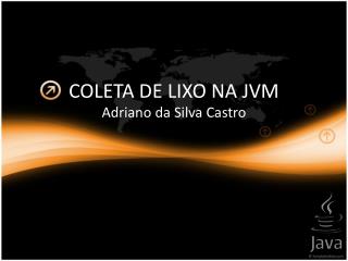 coleta de lixo na jvm
