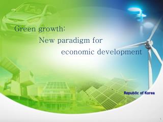 Green growth: New paradigm for economic development