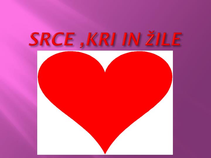 srce kri in ile