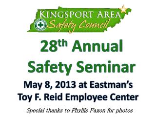 28 th Annual Safety Seminar