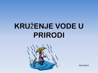 kru enje vode u prirodi