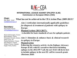 INTERNATIONAL LEAGUE AGAINST EPILEPSY (ILAE) Commission on European Affairs (CEA)