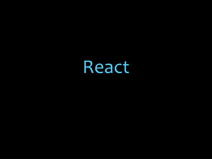 react