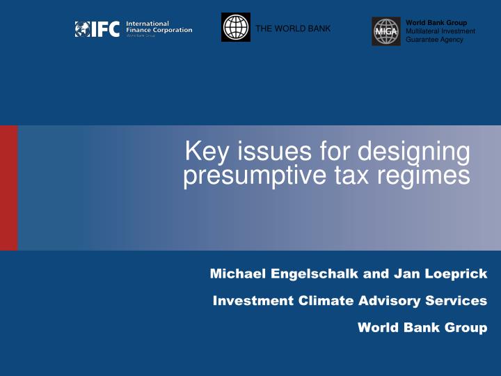 key issues for designing presumptive tax regimes