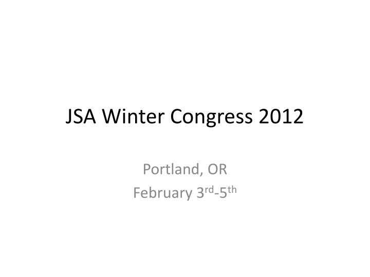jsa winter congress 2012