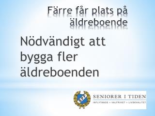 f rre f r plats p ldreboende