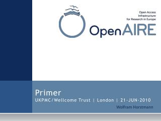 Primer UKPMC/Wellcome Trust | London | 21-JUN-2010