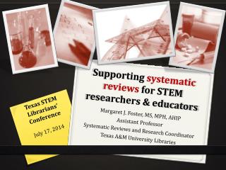 Supporting systematic reviews for STEM researchers &amp; educators