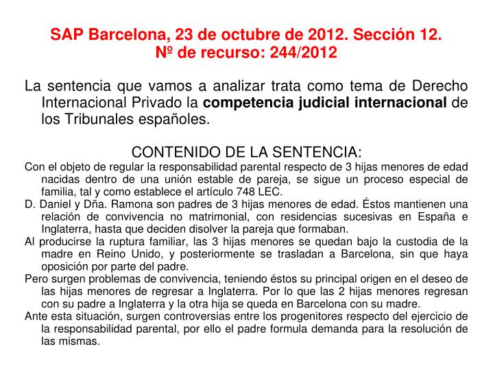 sap barcelona 23 de octubre de 2012 secci n 12 n de recurso 244 2012