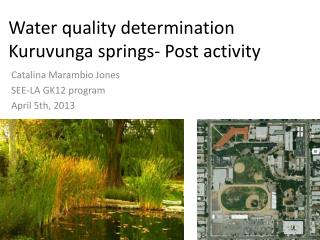 Water quality determination Kuruvunga springs- Post activity