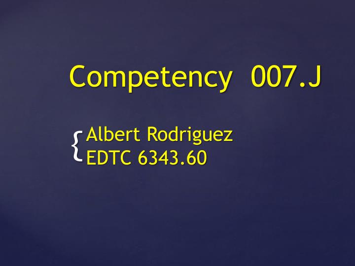 competency 007 j