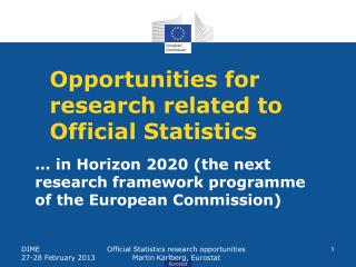 Opportunities for research related to Official Statistics