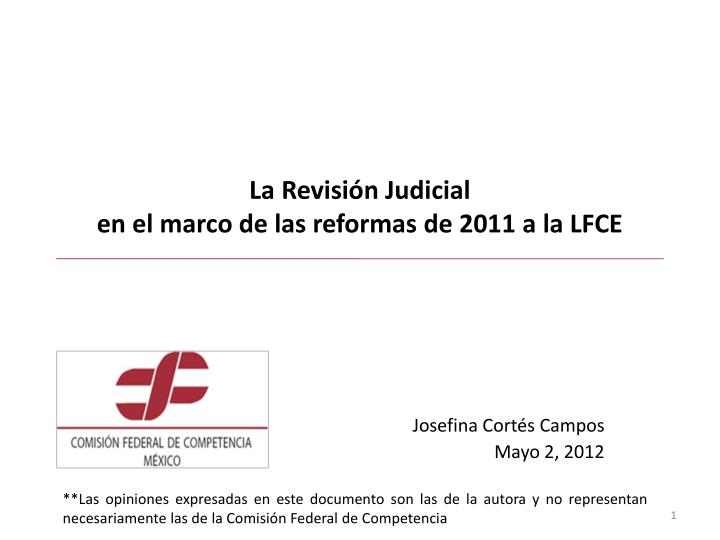 la revisi n judicial en el marco de las reformas de 2011 a la lfce