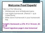 Welcome Proof Experts! - slide 1