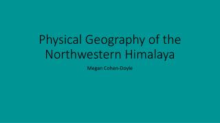 Physical Geography of the Northwestern Himalaya