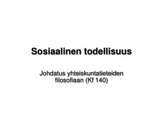 sosiaalinen todellisuus