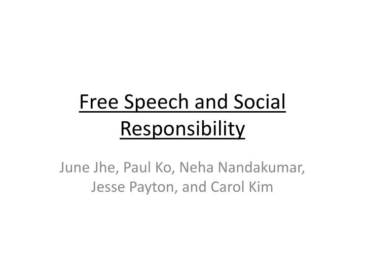 free speech and social responsibility