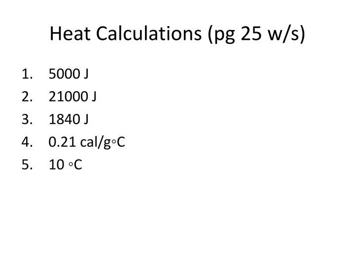 heat calculations pg 25 w s