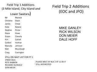 Field Trip 1 Additions (3 Mile Island, City Island and Lower Swatara )