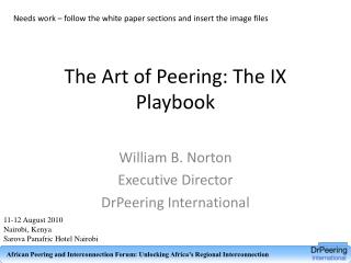The Art of Peering: The IX Playbook