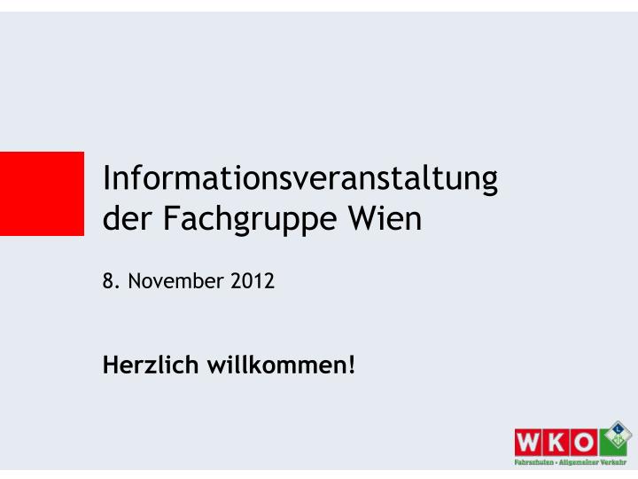 informationsveranstaltung der fachgruppe wien 8 november 2012