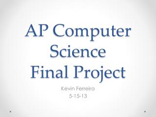 AP Computer Science Final Project