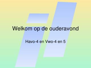 welkom op de ouderavond