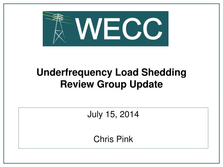underfrequency load shedding review group update