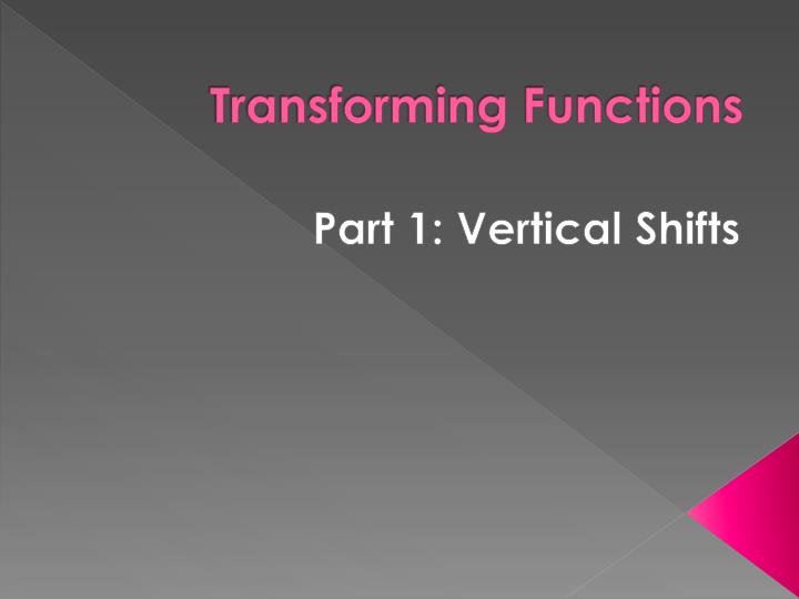 transforming functions