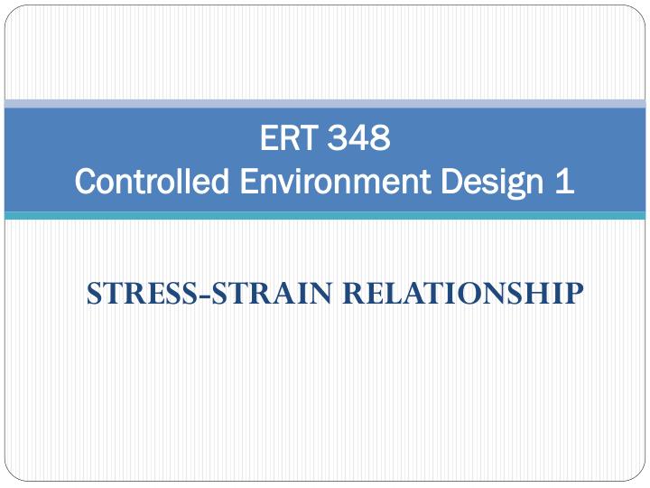 ert 348 controlled environment design 1