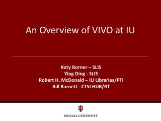 An Overview of VIVO at IU