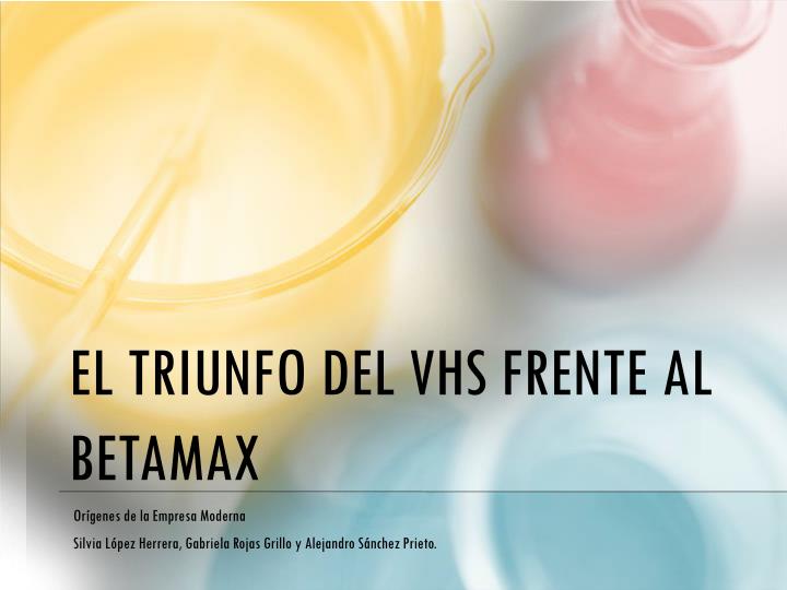 el triunfo del vhs frente al betamax