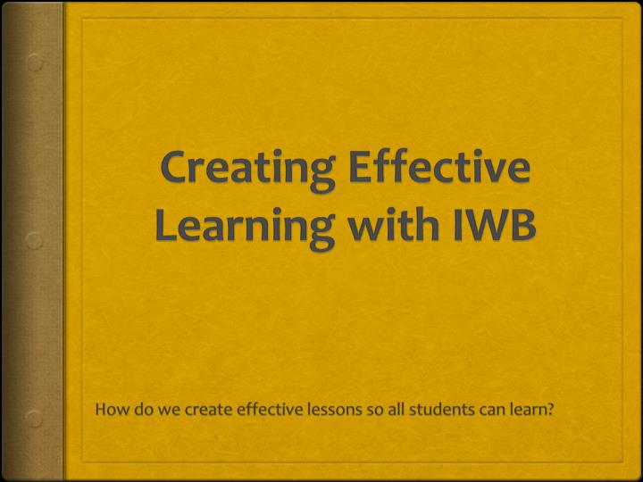creating effective learning with iwb