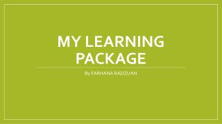 My learning package