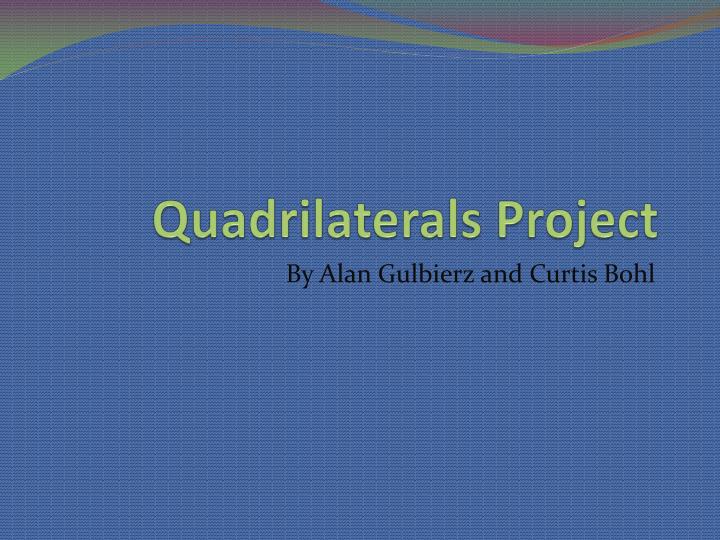 quadrilaterals project