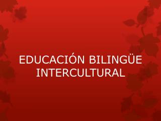 educaci n biling e intercultural