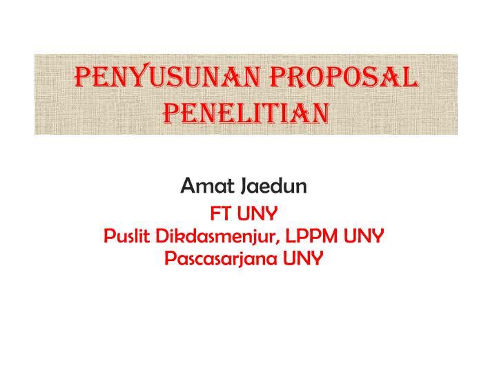 penyusunan proposal penelitian