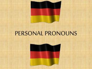 PERSONAL PRONOUNS