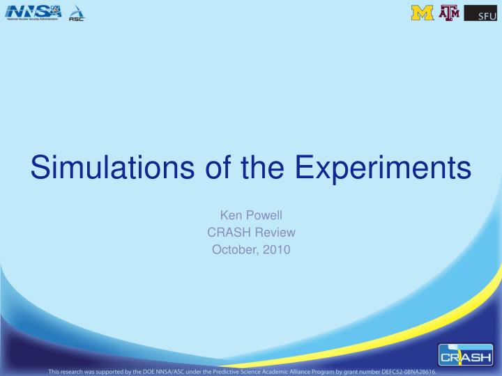 simulations of the experiments