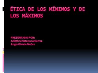 presentado por julieth sinisterra gutierrez angie gissela nu ez