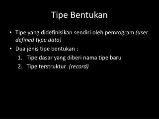 tipe bentukan