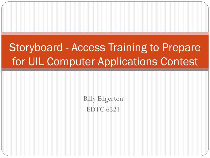 storyboard access training to prepare for uil computer applications contest