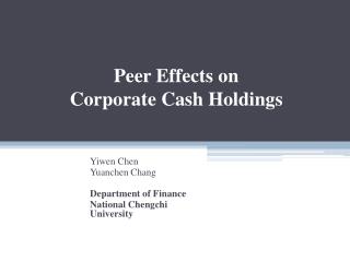 Peer Effects on Corporate Cash Holdings