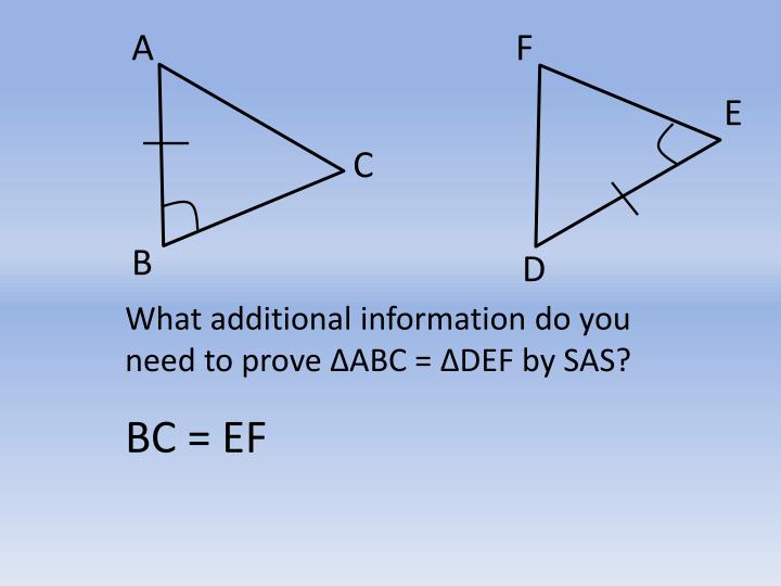 what additional information do you need to prove abc def by sas