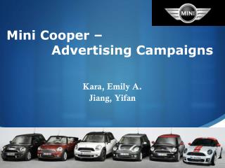 Mini Cooper – 	Advertising Campaigns