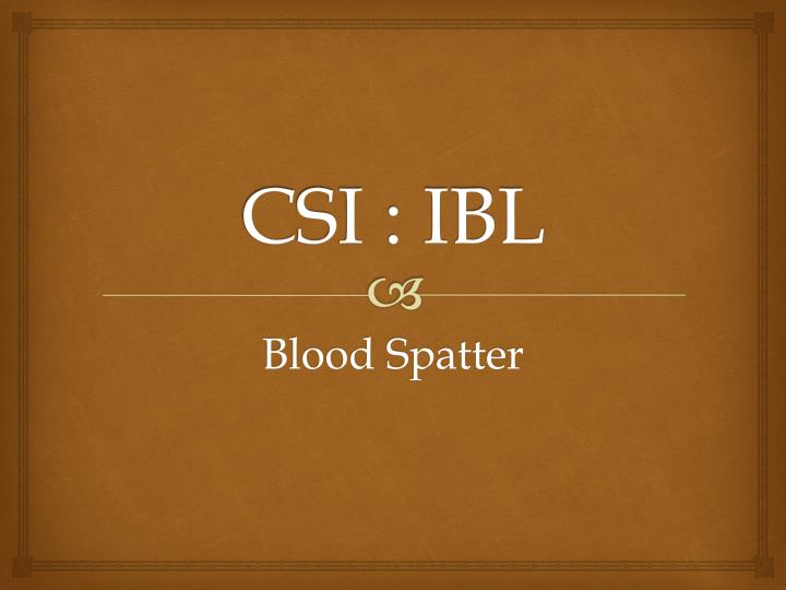 csi ibl