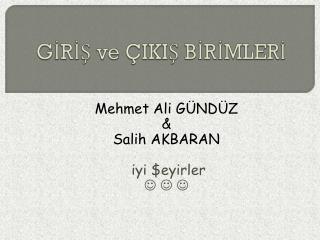 g r ve iki b r mler