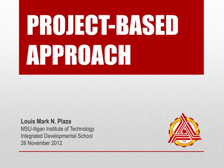 project based approach